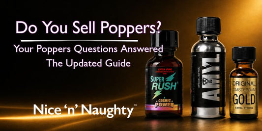 Your Poppers Questions Answered – The Updated Guide - A blog by Nice 'n' Naughty